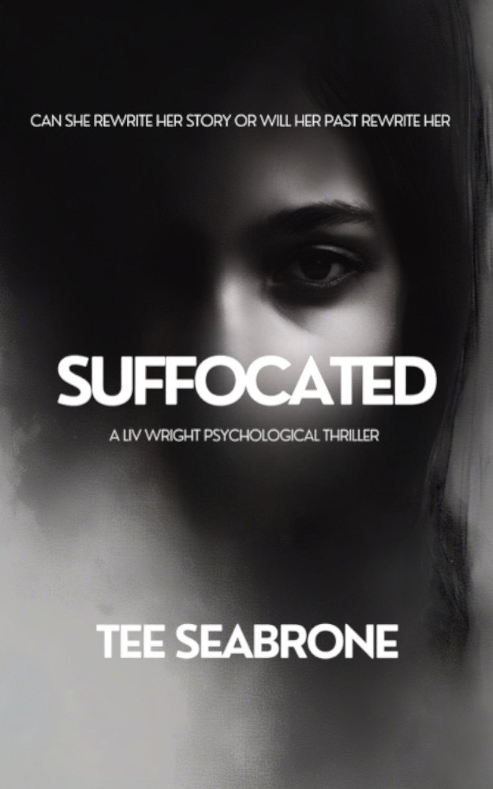 Suffocated - Tee Seabrone Novel